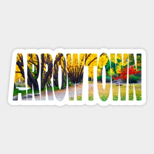 ARROWTOWN - South Island New Zealand Sticker